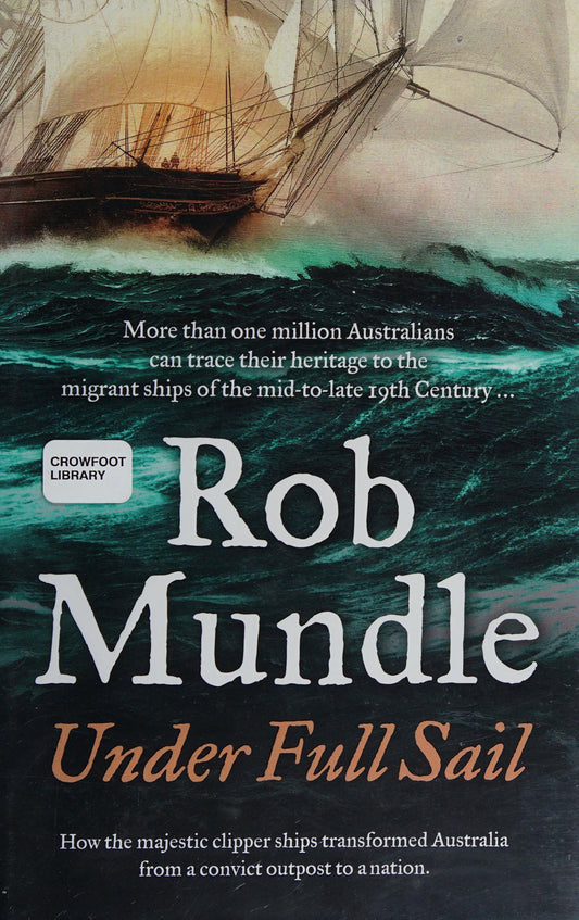 Under Full Sail by Rob Mundle - USED