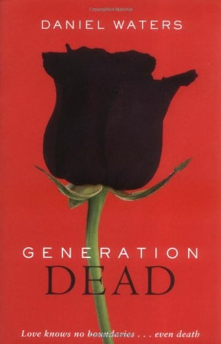 Generation Dead by Daniel Waters - USED