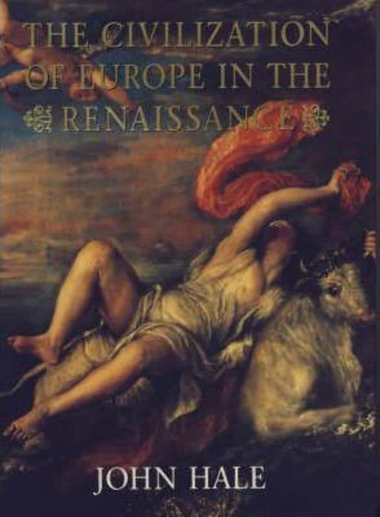 The Civilization of Europe in the Renaissance - USED