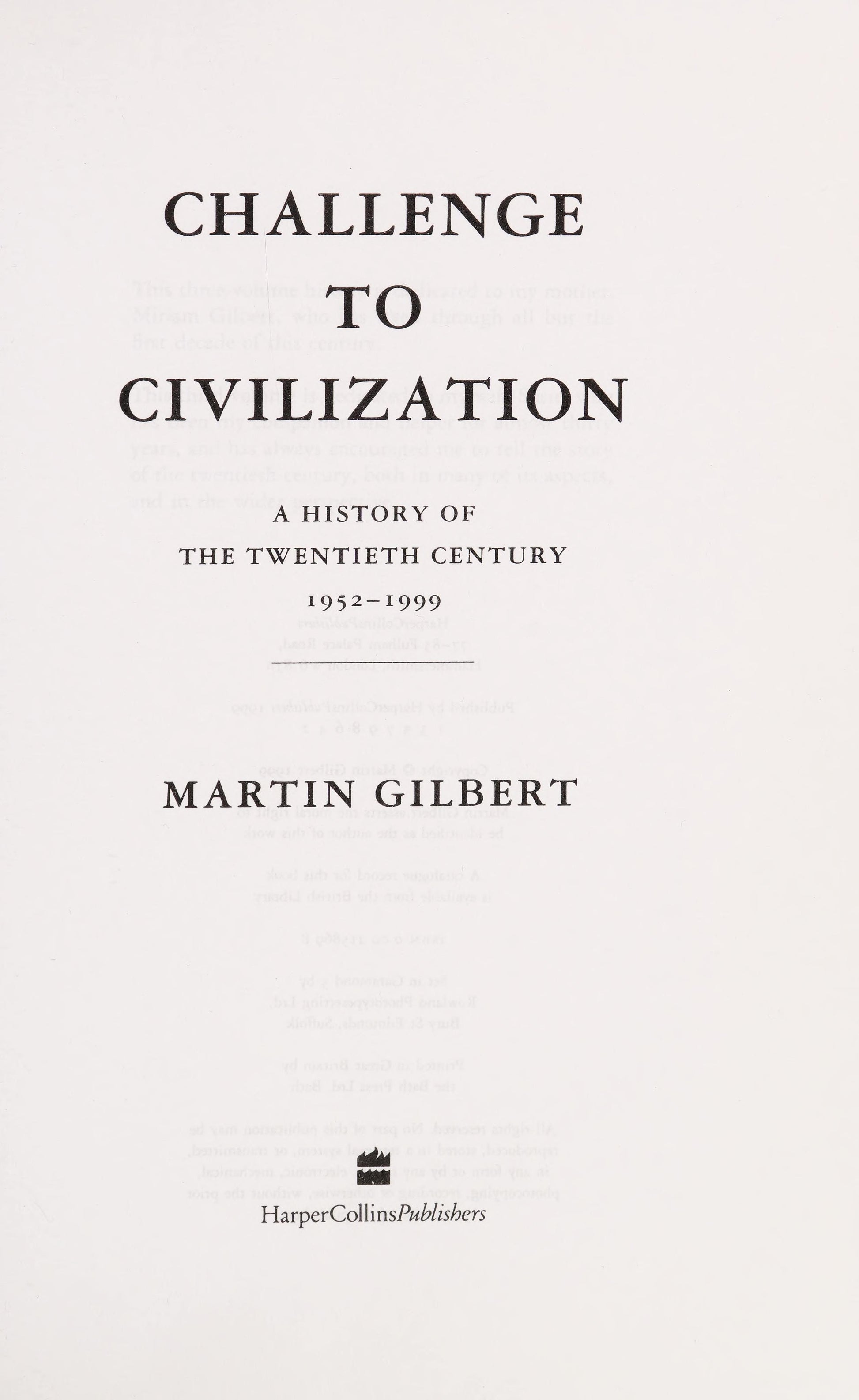 Challenge to Civilization A History of the Twentieth Century, 1952-1999 by Martin Gilbert - USED-USED-The Book Connection-HarperCollins Publishers Limited