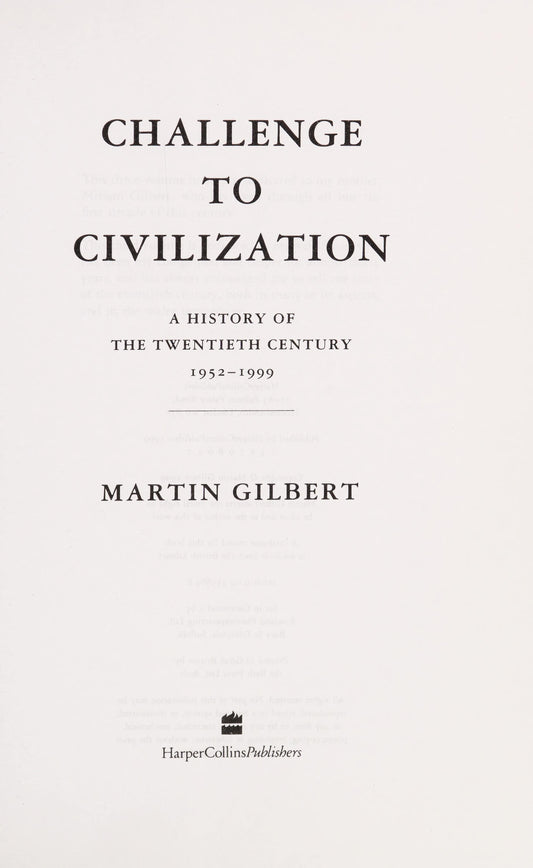 Challenge to Civilization A History of the Twentieth Century, 1952-1999 by Martin Gilbert - USED-USED-The Book Connection-HarperCollins Publishers Limited