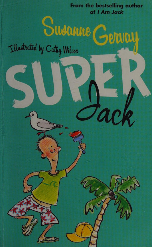 Super Jack by Susanne Gervay