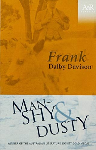 Man Shy and Dusty by Frank Dalby Davison