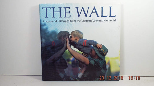 The Wall: Images and Offerings from the Vietnam Veterans Memorial by Sal Lopes-NEW-The Book Connection-HarperCollins Publishers