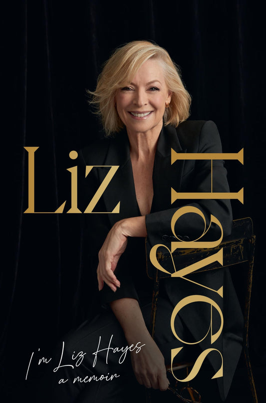 I'm Liz Hayes by Liz Hayes