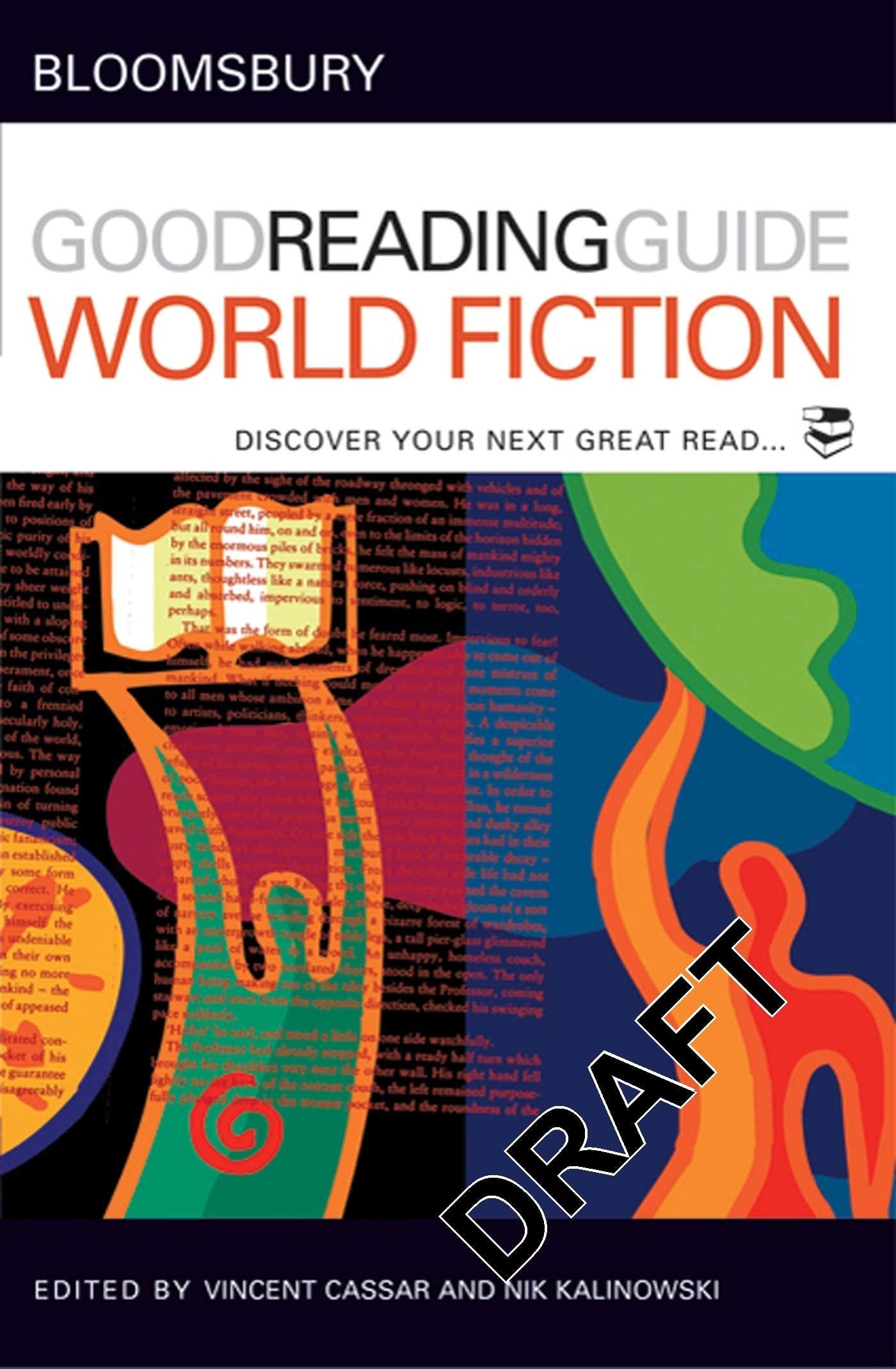 The Bloomsbury Good Reading Guide to World Fiction Discover your next great read by Vincent Cassar,Nik Kalinowski