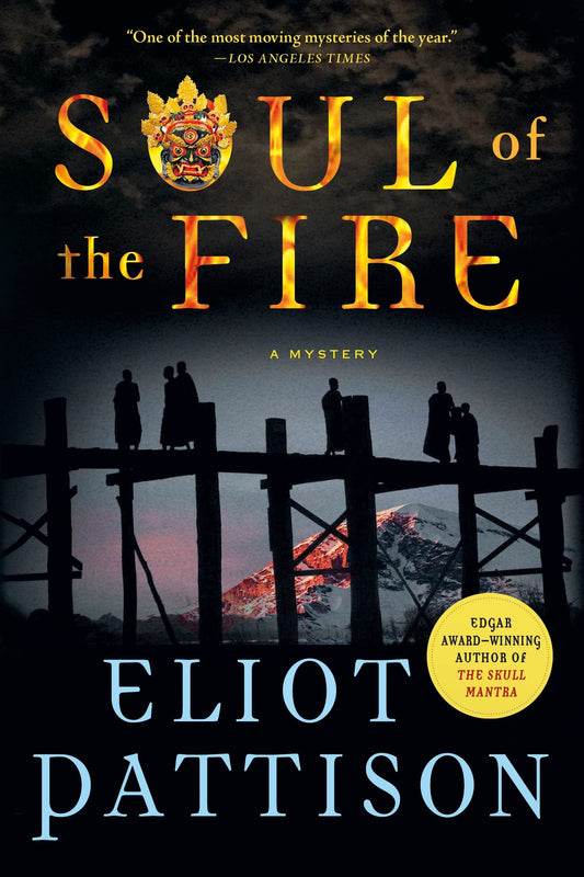 Soul of the Fire A Mystery by Eliot Pattison