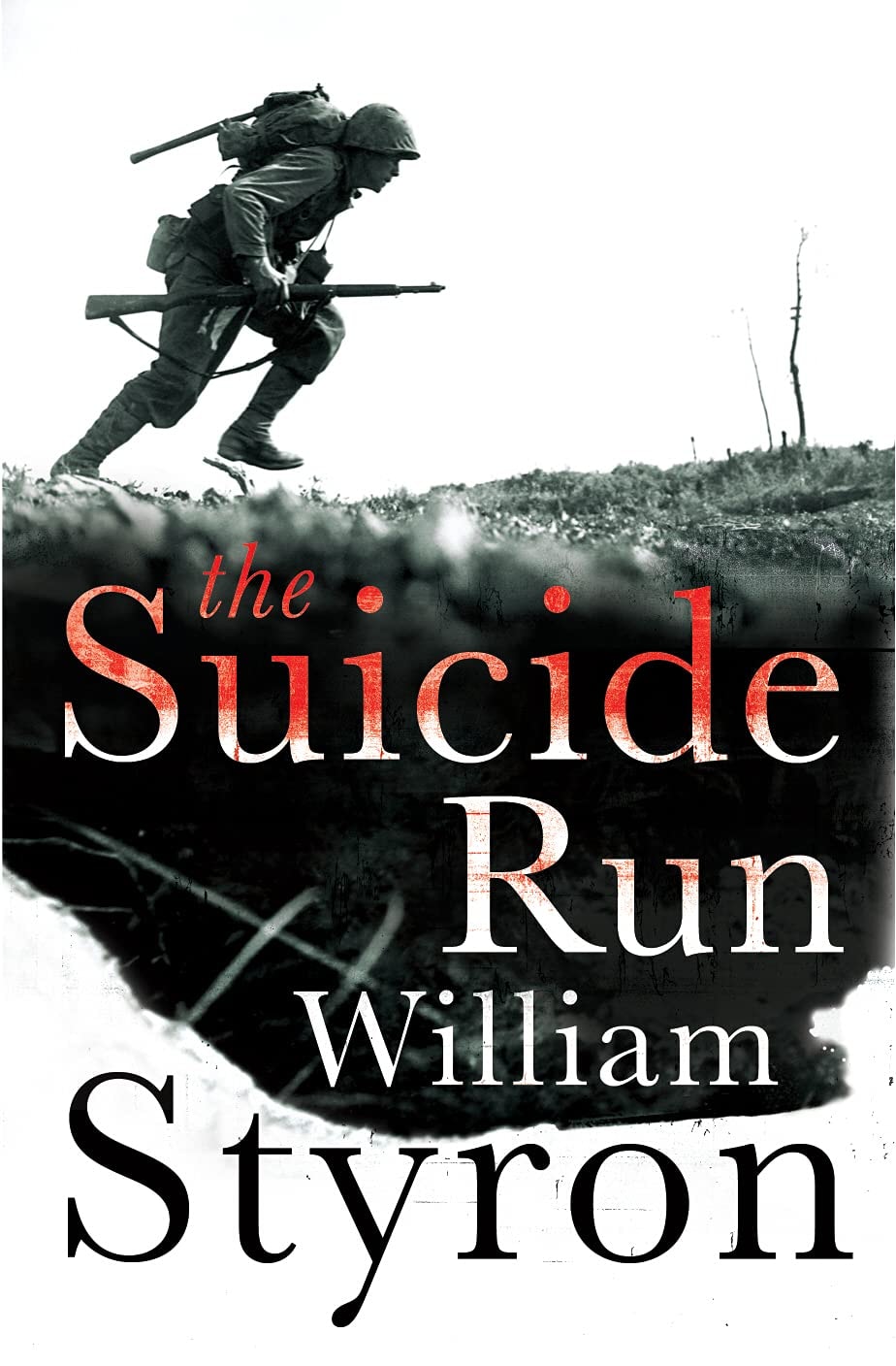 The Suicide Run Five Tales of the Marine Corps by William Styron - USED