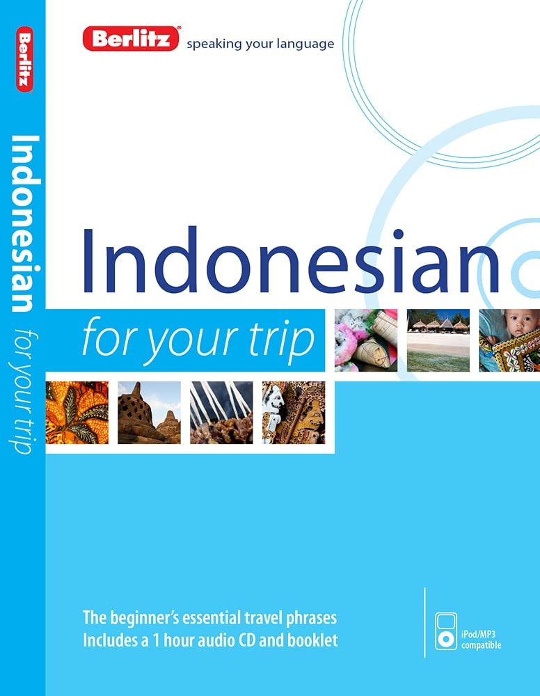 Indonesian - Berlitz for Your Trip by Berlitz
