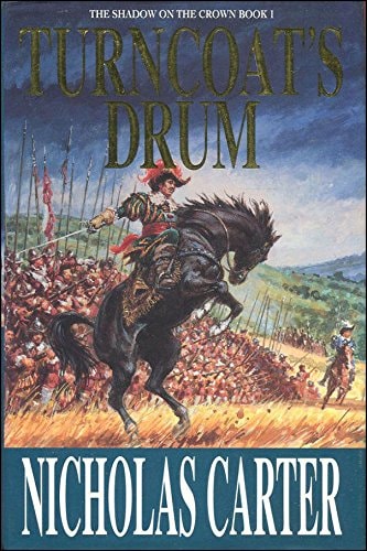 Turncoat's Drum The English Civil War in the West, 1643 by Nicholas Carter - USED Macmillan