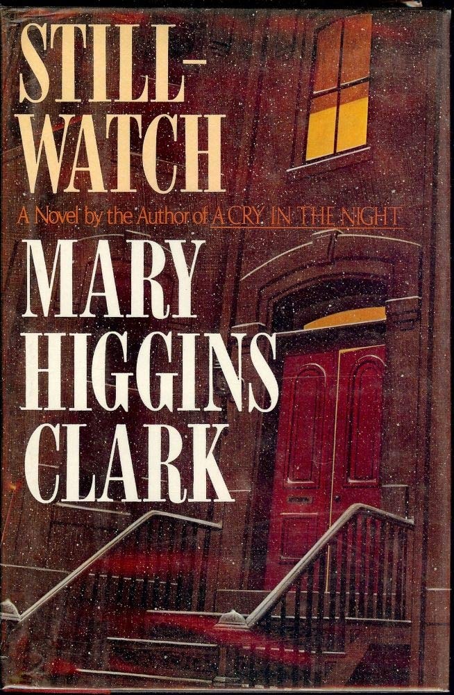 Stillwatch by Mary Higgins Clark - USED