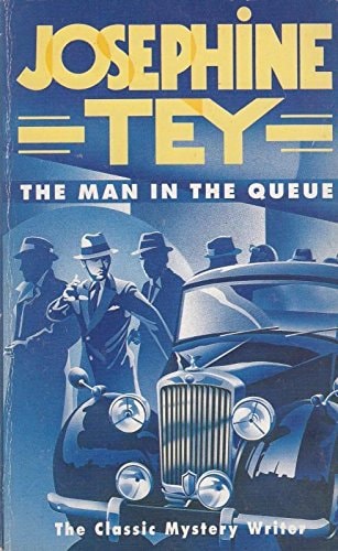 The Man in the Queue by Josephine Tey - USED