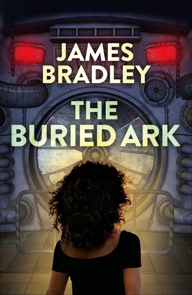 The Buried Ark by James Bradley - USED