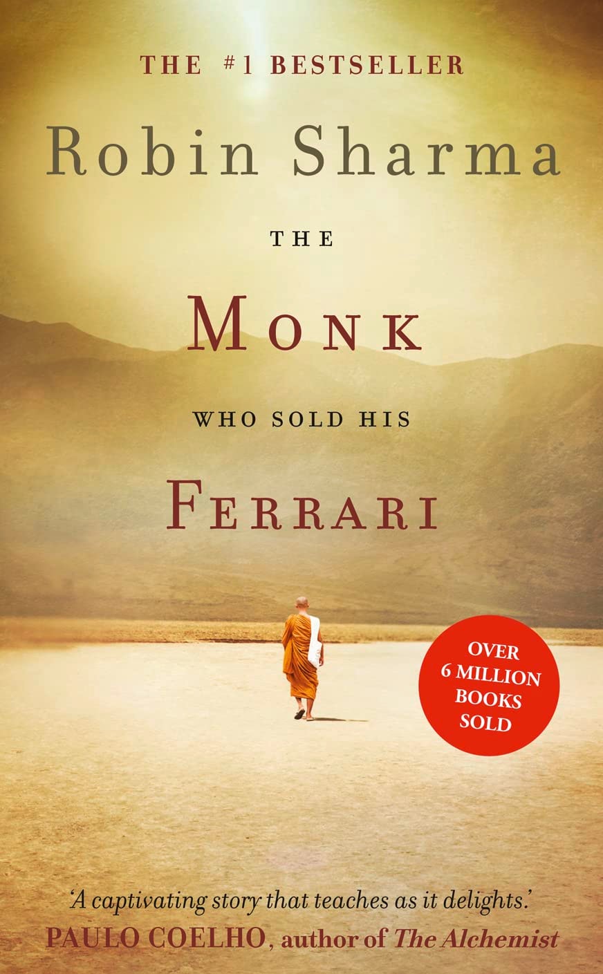 The Monk who Sold His Ferrari A Spiritual Fable about Fulfilling Your Dreams and Reaching Your Destiny by Robin Shilp Sharma-NEW-The Book Connection-HarperCollins Publishers