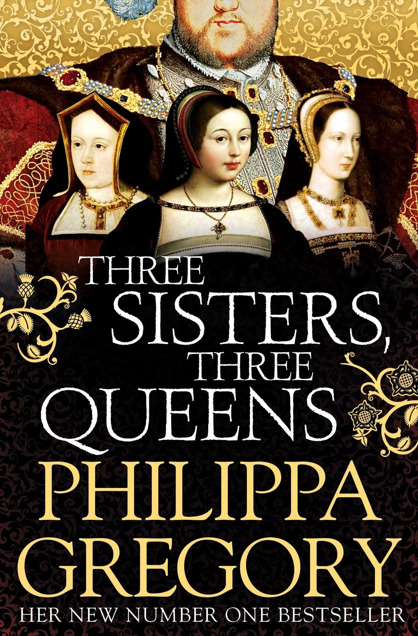 Three Sisters, Three Queens by Philippa Gregory - USED