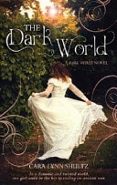 The Dark World by Cara Lynn Shultz - USED