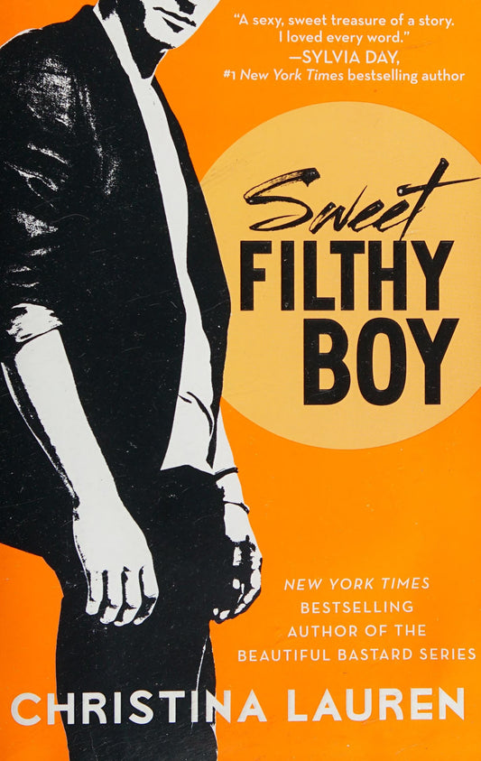 Sweet Filthy Boy by Christina Lauren - USED