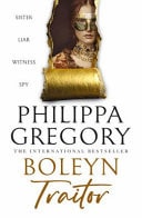 Boleyn Traitor by Philippa Gregory