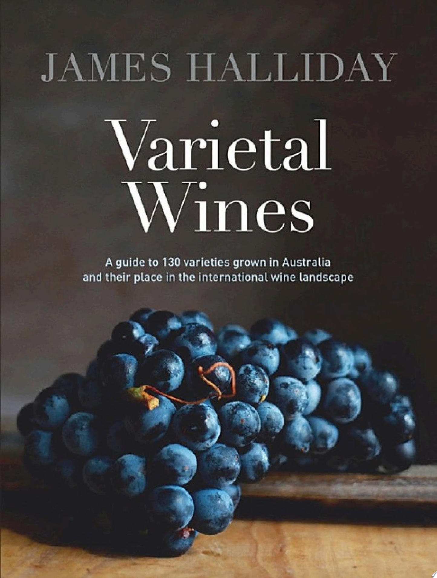 Varietal Wines by James Halliday - USED