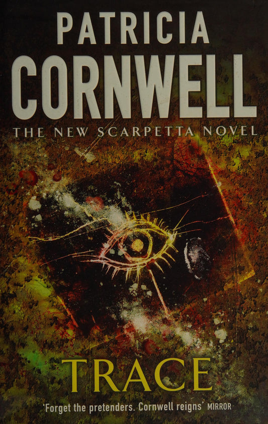 Trace by Patricia Daniels Cornwell - USED