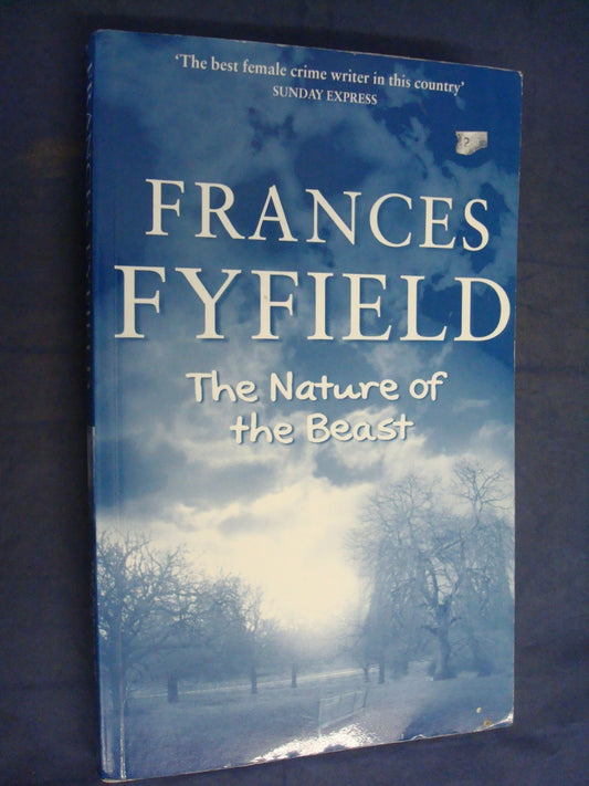 The Nature of the Beast by Frances Fyfield - USED