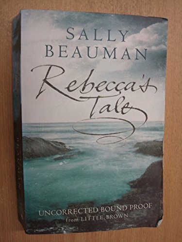 Rebecca's Tale by Sally Beauman - USED