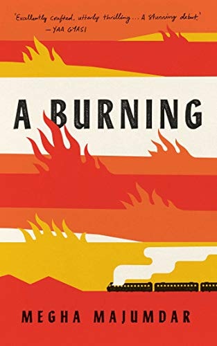 A Burning A Novel by Megha Majumdar - USED