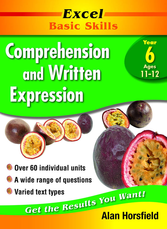 Comprehension and Written Expression Year 6 by Alan Horsfield
