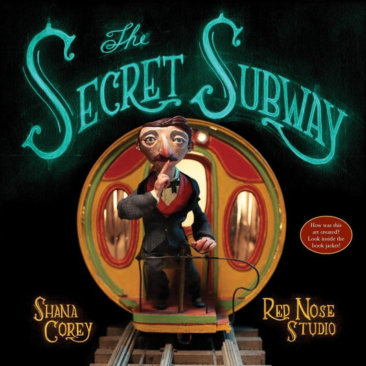 The Secret Subway by Shana Corey - USED