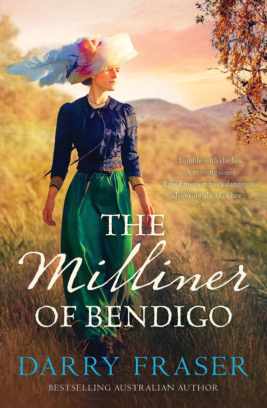 The Milliner of Bendigo by Darry Fraser - USED