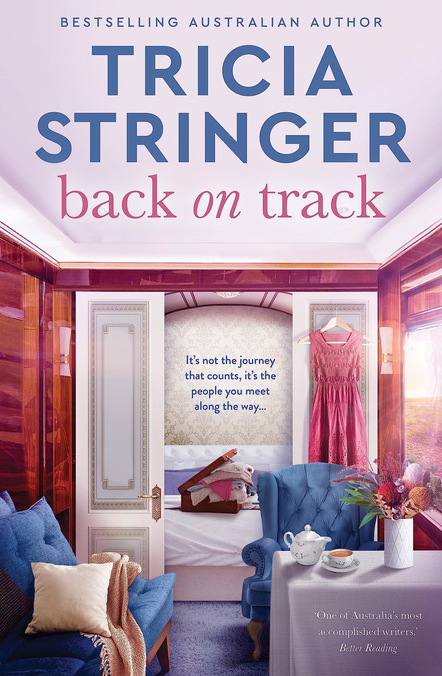 Back on Track The Feel-Good 2023 Novel of Family Drama from Bestselling Author and Voice of Australian Storytelling by Tricia Stringer