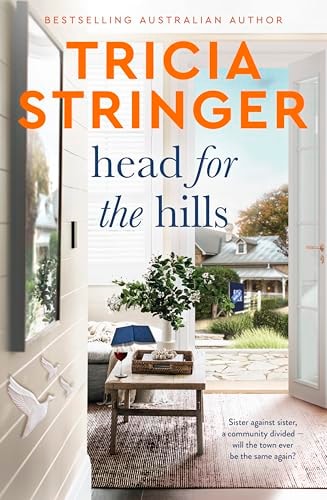 Head for the Hills by Tricia Stringer - USED Harlequin Enterprises (Australia) Pty, Limited