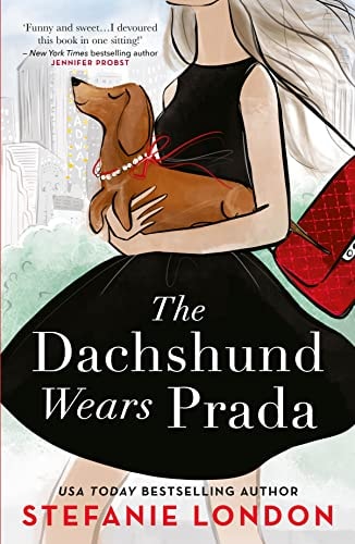 The Dachshund Wears Prada by Stefanie London