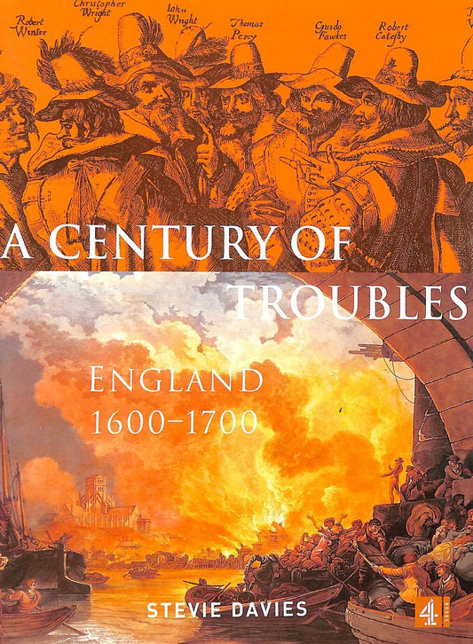 A Century of Troubles, 1600-1700 - USED