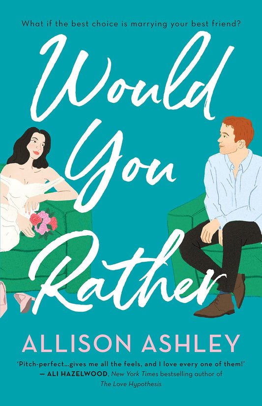 Would You Rather by Allison Ashley