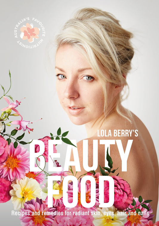 Beauty Food by Lola Berry - USED