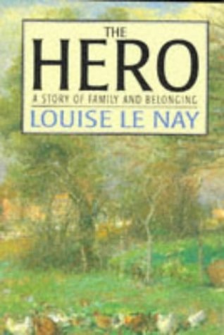 The Hero by Louise Le Nay - USED