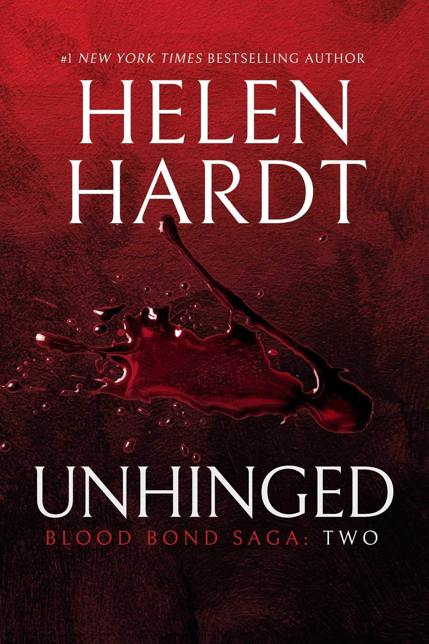 Unhinged by Helen Hardt - USED
