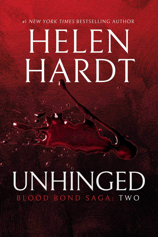Unhinged by Helen Hardt - USED