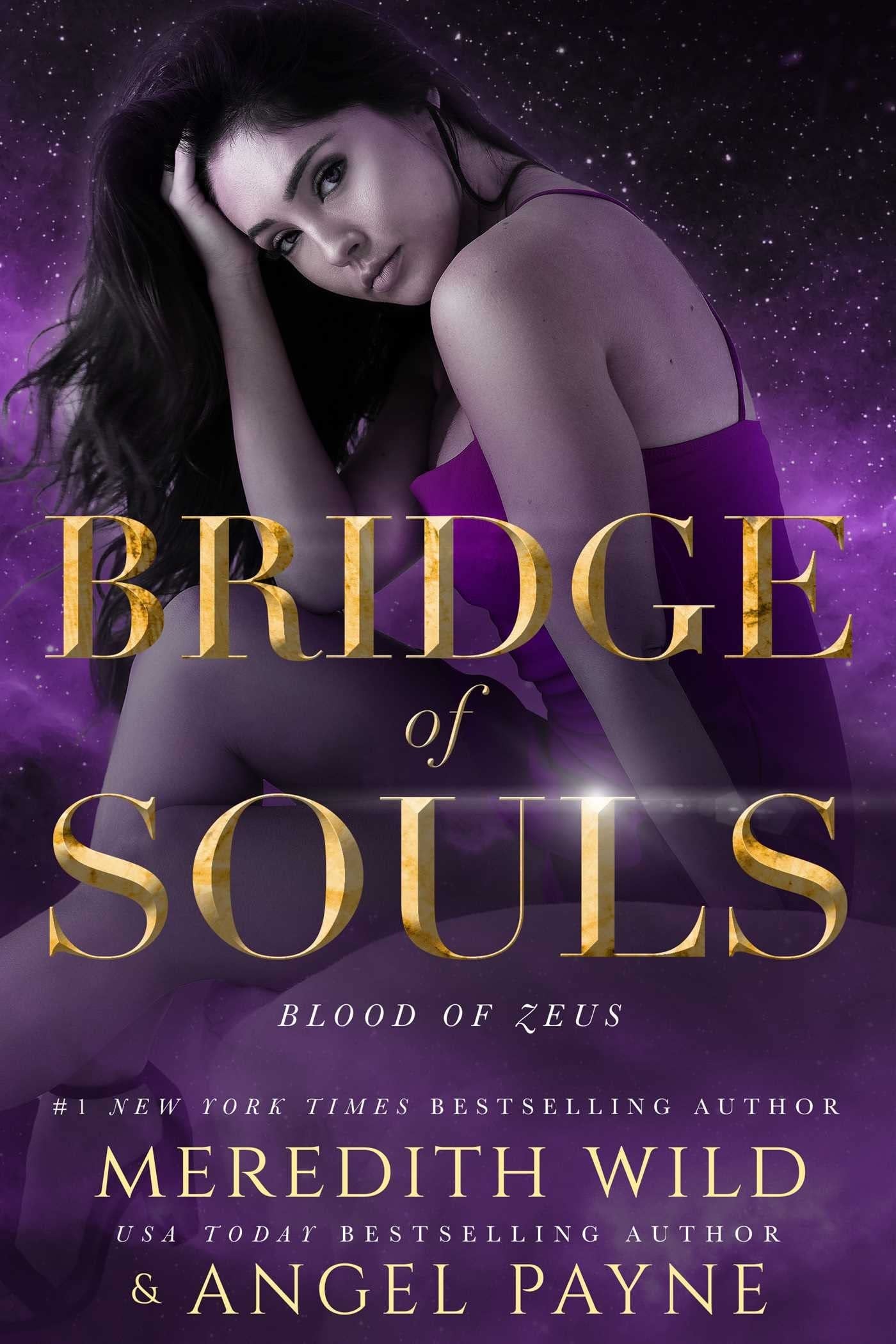 Bridge of Souls Blood of Zeus: Book Four by Meredith Wild,Angel Payne - USED