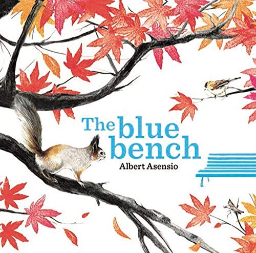 The Blue Bench by Albert Asensio Berbay Publishing