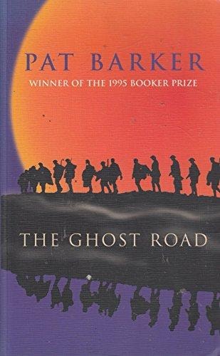 The Ghost Road by Pat Barker - USED