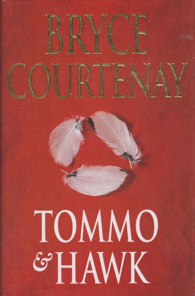 Tommo & Hawk by Bryce Courtenay - USED