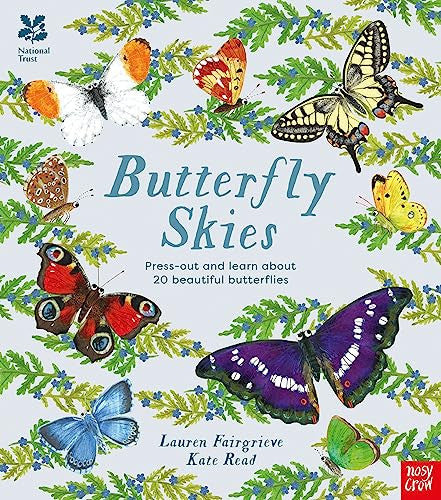 Butterfly Skies (National Trust) Press Out and Learn about 20 Beautiful Butterflies by Lauren Fairgrieve