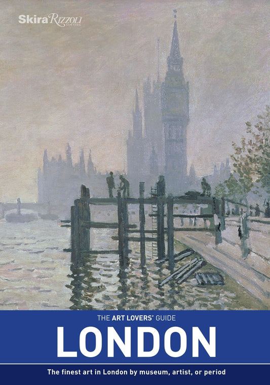 The Art Lovers' Guide London by Sam Phillips