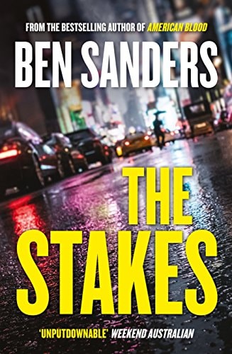The Stakes by Ben Sanders - USED