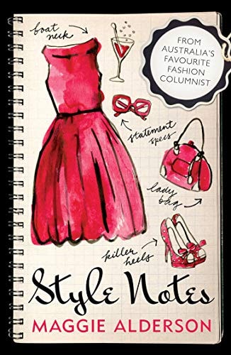 Style Notes by Maggie Alderson - USED