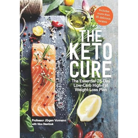 The 28 Day Keto Cure by JÃ¼rgen Vormann Hardie Grant Books