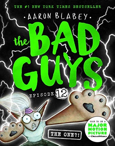 The Bad Guys Episode 12: the One?! by Aaron Blabey - USED
