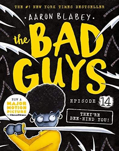The Bad Guys They're Bee-hind You!.. Episode 14 by Aaron Blabey - USED